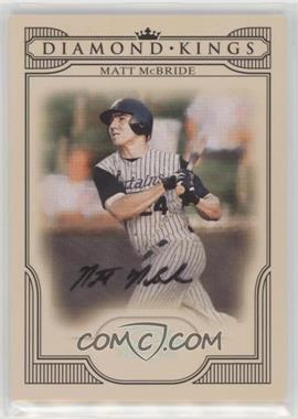 2008 Donruss Threads - Diamond Kings - Signatures #DK-3 - Matt McBride /500 [Good to VG‑EX]