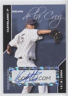 2008 Just Minors Signing Date - [Base] - Autographs #55 - Kelvin De La Cruz /5