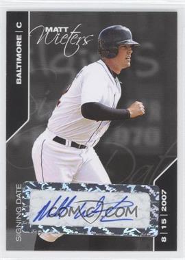 2008 Just Minors Signing Date - [Base] - Black Edition Autographs #50 - Matt Wieters /25