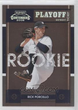 2008 Playoff Contenders - [Base] - Playoff Ticket #117 - Rick Porcello /199