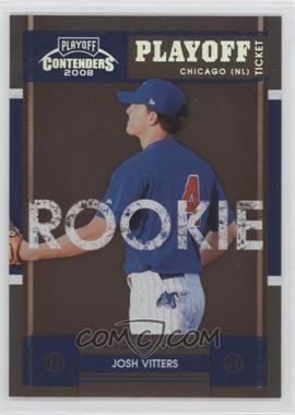 2008 Playoff Contenders - [Base] - Playoff Ticket #32 - Josh Vitters /199
