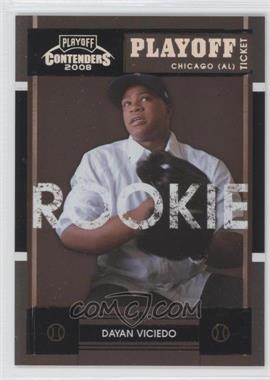 2008 Playoff Contenders - [Base] - Playoff Ticket #76 - Dayán Viciedo /199