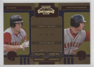 2008 Playoff Contenders - Draft Class - Gold #1 - Ike Davis, Kirk Nieuwenhuis /250