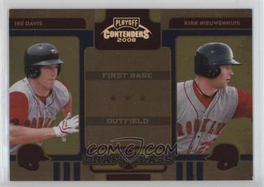 2008 Playoff Contenders - Draft Class - Gold #1 - Ike Davis, Kirk Nieuwenhuis /250