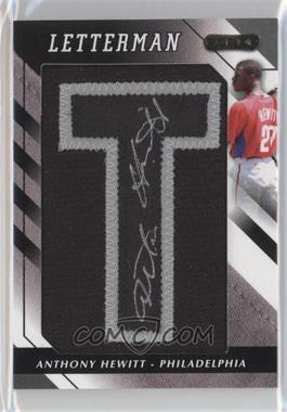 2008 Razor Letterman - [Base] - Numbered to 5 Black/Silver #ANH-T2 - Anthony Hewitt /5