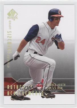 2008 SP Authentic - Authentic Achievements #AA-16 - Grady Sizemore