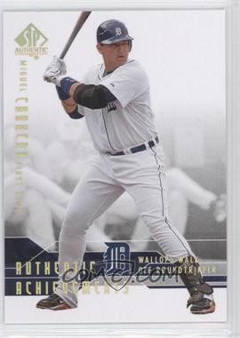 2008 SP Authentic - Authentic Achievements #AA-49 - Miguel Cabrera