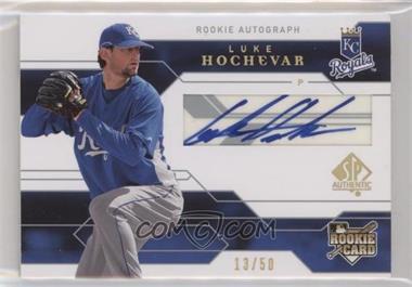 2008 SP Authentic - [Base] - Gold #146 - Rookie Autograph - Luke Hochevar /50