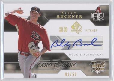 2008 SP Authentic - [Base] - Gold #174 - Rookie Autograph - Billy Buckner /50