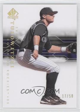 2008 SP Authentic - [Base] - Gold #96 - Troy Tulowitzki /50