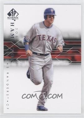 2008 SP Authentic - [Base] #75 - Josh Hamilton