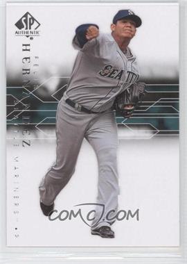 2008 SP Authentic - [Base] #92 - Felix Hernandez