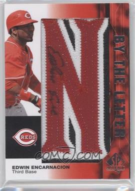 2008 SP Authentic - By the Letter Autographs #BL-EE.N - Edwin Encarnacion (Letter N) /25