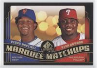 Pedro Martinez, Ryan Howard