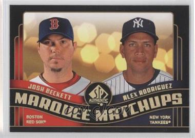 2008 SP Authentic - Marquee Matchups #MM-40 - Josh Beckett, Alex Rodriguez