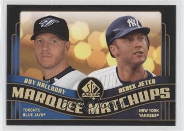 2008 SP Authentic - Marquee Matchups #MM-41 - Roy Halladay, Derek Jeter