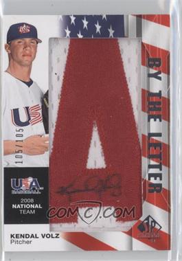 2008 SP Authentic - USA Baseball National Team By the Letter Autographs #NTA-KV.1 - Kendal Volz (Letter A) /105