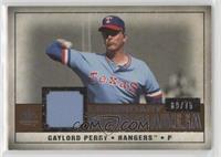 Gaylord Perry #/75