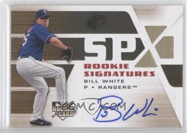 2008 SPx - [Base] #141 - Rookie Signatures - Bill White