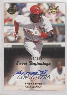 2008 Sweet Spot - [Base] #108 - Sweet Beginnings - Brian Barton /699