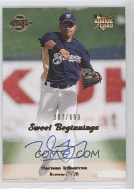 2008 Sweet Spot - [Base] #126 - Sweet Beginnings - Hernan Iribarren /699