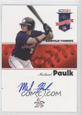 2008 TRISTAR PROjections - [Base] - Autographs #115 - Michael Paulk