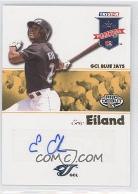 2008 TRISTAR PROjections - [Base] - Yellow Autographs #151 - Eric Eiland /25