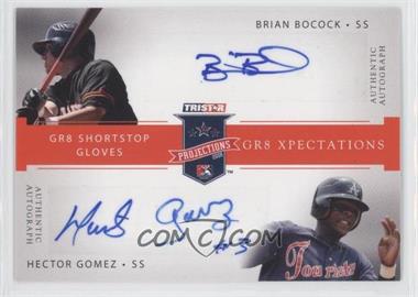 2008 TRISTAR PROjections - GR8 Xpectations Autographs Dual - Red 25 #_BBHG - Brian Bocock, Hector Gomez /25