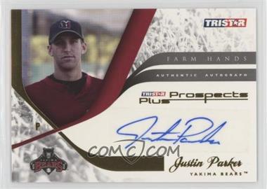 2008 TRISTAR Prospects Plus - Farm Hands Authentic Autograph - Gold #FH-JP - Justin Parker /25