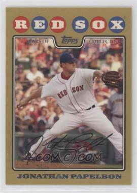 2008 Topps - [Base] - Gold Border #250 - Jonathan Papelbon /2008