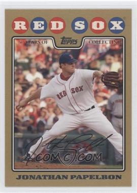 2008 Topps - [Base] - Gold Border #250 - Jonathan Papelbon /2008