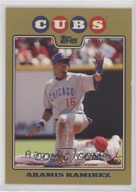 2008 Topps - [Base] - Gold Border #560 - Aramis Ramirez /2008