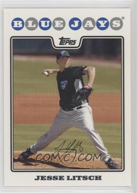 2008 Topps - [Base] #579 - Jesse Litsch