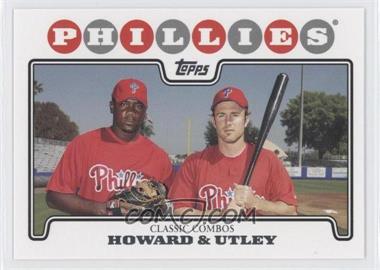 2008 Topps - [Base] #98 - Classic Combos - Ryan Howard, Chase Utley