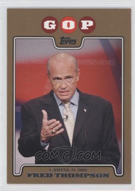 2008 Topps - Campaign 2008 - Gold #C08-FT - Fred Thompson