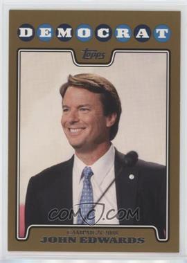 2008 Topps - Campaign 2008 - Gold #C08-JE - John Edwards