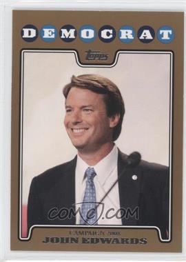 2008 Topps - Campaign 2008 - Gold #C08-JE - John Edwards