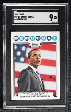 2008 Topps - Campaign 2008 #C08-BO - Barack Obama [SGC 9 MINT]
