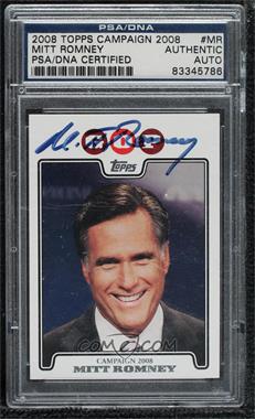 2008 Topps - Campaign 2008 #C08-MR - Mitt Romney [PSA/DNA Encased]