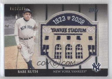2008 Topps - Commemorative Stadium Patch #_BARU - Babe Ruth /375