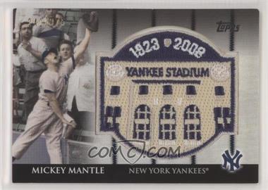 2008 Topps - Commemorative Stadium Patch #_MIMA - Mickey Mantle /375 [EX to NM]