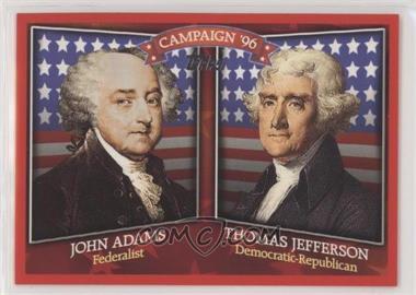 2008 Topps - Historical Campaign Match-Ups #HCM-1796 - John Adams, Thomas Jefferson