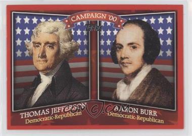 2008 Topps - Historical Campaign Match-Ups #HCM-1800 - Thomas Jefferson, Aaron Burr
