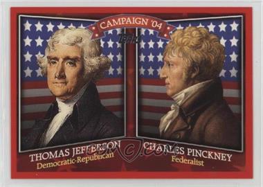 2008 Topps - Historical Campaign Match-Ups #HCM-1804 - Thomas Jefferson, Charles Pinckney