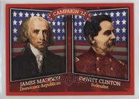 James Madison, DeWitt Clinton