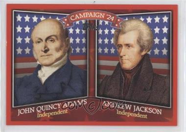 2008 Topps - Historical Campaign Match-Ups #HCM-1824 - John Quincy Adams, Andrew Jackson