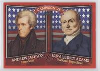 Andrew Jackson, John Quincy Adams
