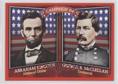 2008 Topps - Historical Campaign Match-Ups #HCM-1864 - Abraham Lincoln, George B. McClellan