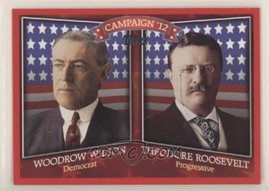 2008 Topps - Historical Campaign Match-Ups #HCM-1912 - Woodrow Wilson, Theodore Roosevelt