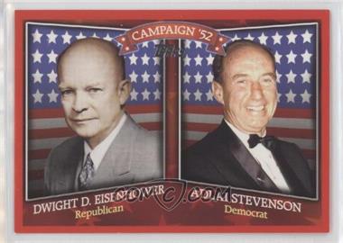 2008 Topps - Historical Campaign Match-Ups #HCM-1952 - Dwight D. Eisenhower, Adlai Stevenson